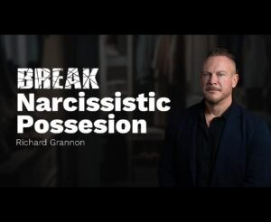 Break Narcissistic Possession